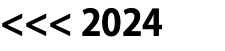 <<< 2024